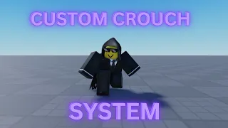 Custom Crouch System tutorial thumbnail